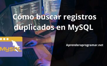 Cómo buscar registros duplicados en MySQL
