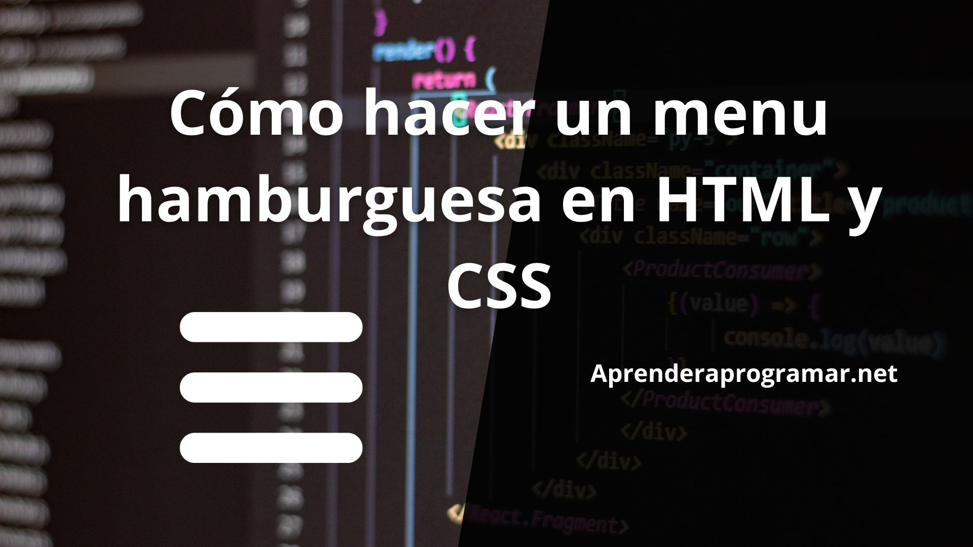 Cómo hacer un menu hamburguesa en HTML y CSS
