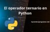 El operador ternario en Python